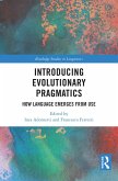 Introducing Evolutionary Pragmatics (eBook, PDF) Introducing Evolutionary Pragmatics (eBook, PDF)