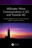 Millimeter Wave Communications in 5G and Towards 6G (eBook, ePUB) Millimeter Wave Communications in 5G and Towards 6G (eBook, ePUB)