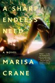 A Sharp Endless Need (eBook, ePUB) A Sharp Endless Need (eBook, ePUB)