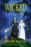 Wicked: The Graphic Novel Part I (eBook, ePUB)