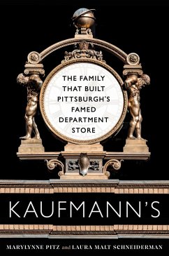 Kaufmann's (eBook, ePUB) - Pitz, Marylynne; Schneiderman, Laura Malt