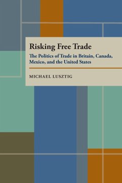 Risking Free Trade (eBook, PDF) - Lusztig, Michael