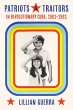 Patriots and Traitors in Revolutionary... - Bild 1