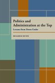 Politics and Administration at the Top (eBook, PDF)