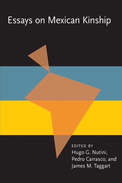 Essays on Mexican Kinship (eBook, PDF)