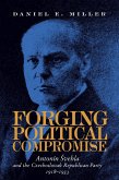 Forging Political Compromise (eBook, PDF)