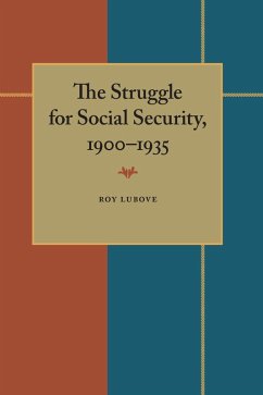 The Struggle for Social Security, 1900-1935 (eBook, PDF) - Lubove, Roy