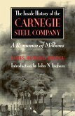 The Inside History of the Carnegie Steel Company (eBook, PDF) The Inside History of the Carnegie Steel Company (eBook, PDF)