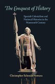 The Conquest of History (eBook, PDF) The Conquest of History (eBook, PDF)