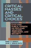 Critical Masses and Critical Choices (eBook, PDF)