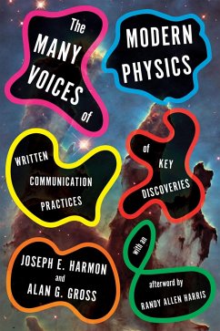 The Many Voices of Modern Physics (eBook, ePUB) - Harmon, Joseph E.; Gross, Alan G.