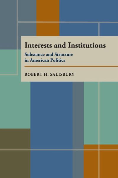 Interests and Institutions (eBook, PDF) Interests and Institutions (eBook, PDF)
