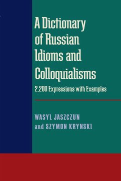 Cover A Dictionary of Russian Idioms and Colloquialisms (eBook, PDF)