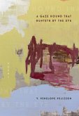 A Gaze Hound That Hunteth by the Eye (eBook, ePUB) A Gaze Hound That Hunteth by the Eye (eBook, ePUB)