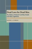 Dead Laws for Dead Men (eBook, PDF) Dead Laws for Dead Men (eBook, PDF)