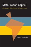 State, Labor, Capital (eBook, PDF) State, Labor, Capital (eBook, PDF)