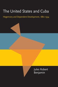 The United States and Cuba (eBook, PDF) - Benjamin, Jules Robert