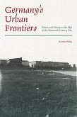 Germany's Urban Frontiers (eBook, ePUB)