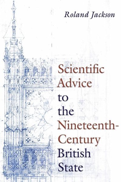 Scientific Advice to the Nineteenth-Century British State (eBook, ePUB)