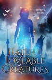 Hateful and Loveable Creatures (eBook, ePUB)