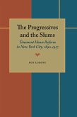The Progressives and the Slums (eBook, PDF)