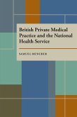 British Private Medical Practice and the National Health Service (eBook, PDF)