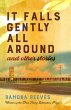 It Falls Gently All Around and Other... - Bild 1