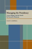 Managing the Presidency (eBook, PDF)