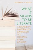 What It Means to Be Literate (eBook, ePUB)