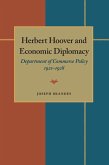 Herbert Hoover and Economic Diplomacy (eBook, PDF) Herbert Hoover and Economic Diplomacy (eBook, PDF)