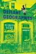 Defiant Geographies (eBook, ePUB) - Bild 1