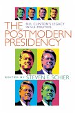 The Postmodern Presidency (eBook, PDF)