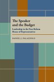 The Speaker and the Budget (eBook, PDF) The Speaker and the Budget (eBook, PDF)