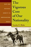 The Vigorous Core of Our Nationality (eBook, PDF)