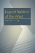 Legend Builders of the West (eBook, PDF) - Bild 1