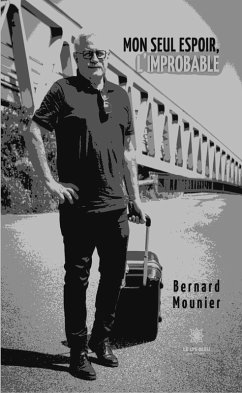 Cover Mon seul espoir, l'improbable (eBook, ePUB)