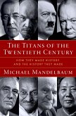 The Titans of the Twentieth Century (eBook, PDF)