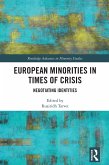 European Minorities in Times of Crisis (eBook, ePUB)