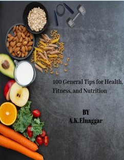 Cover 100 General Tips for Health, Fitness, and Nutrition (eBook, ePUB)