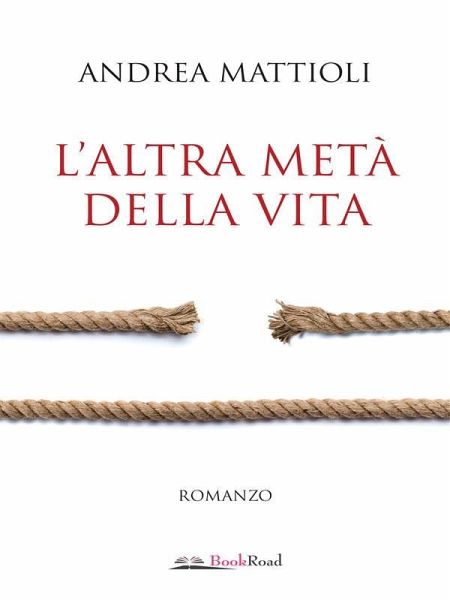 L'altra metà della vita (eBook, ePUB) L'altra metà della vita (eBook, ePUB)