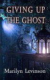 Giving Up the Ghost (eBook, ePUB)