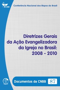 Cover Diretrizes Gerais da Ação Evangelizadora da Igreja no Brasil 2008-2010 - Documentos da CNBB 87 - Digital (eBook, ePUB)