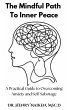 The Mindful Path To Inner Peace (eBook,... - Bild 1