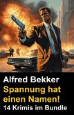 Spannung hat einen Namen! 14 Krimis im Bundle (eBook, ePUB)