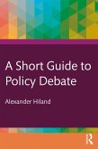 A Short Guide to Policy Debate (eBook, PDF) A Short Guide to Policy Debate (eBook, PDF)