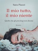 Il mio tutto, il mio niente (eBook, ePUB)