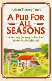 A Pub For All Seasons (eBook, ePUB) A Pub For All Seasons (eBook, ePUB)
