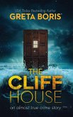 The Cliff House (An Almost True Crime Story, #1) (eBook, ePUB)