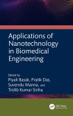 Applications of Nanotechnology in Biomedical Engineering (eBook, ePUB) Applications of Nanotechnology in Biomedical Engineering (eBook, ePUB)