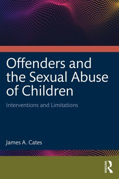 Cover Offenders and the Sexual Abuse of Children (eBook, PDF)